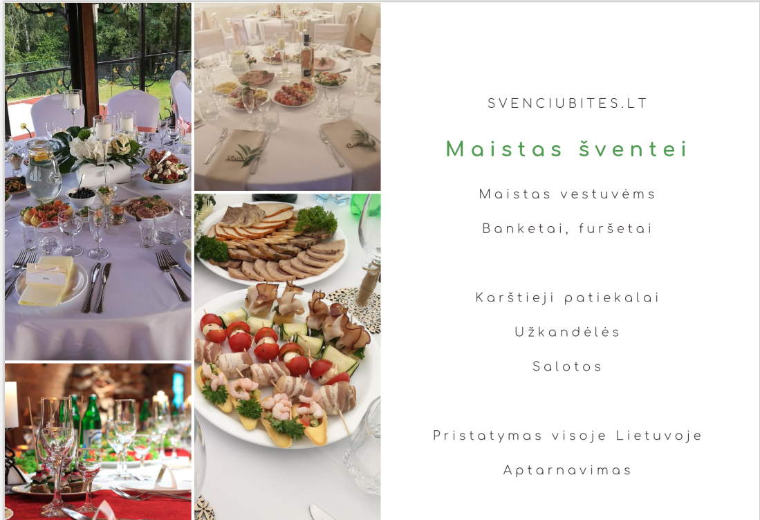 Išvažiuojamosios šventės. banketai, furšetai, vestuvės, gimtadieniai
